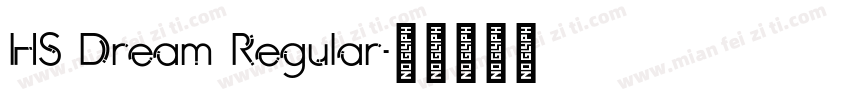 HS Dream Regular字体转换